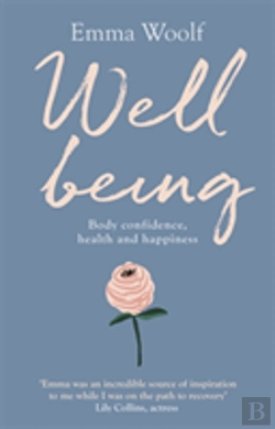 Bertrand.pt - Wellbeing: Body Confidence, Health And Happiness