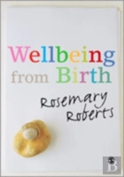 Wellbeing From Birth