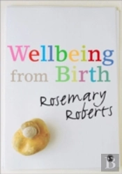 Wellbeing From Birth