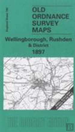 Bertrand.pt - Wellingborough, Rushden And District 1897