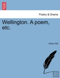 Bertrand.pt - Wellington. A Poem, Etc.