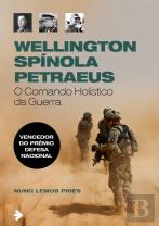Wellington, Spínola e Petraeus