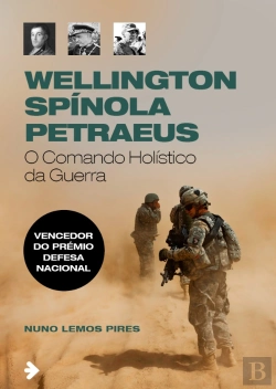 Bertrand.pt - Wellington, Spínola e Petraeus