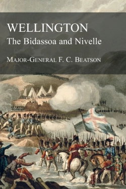 Bertrand.pt - Wellington The Bidassoa And Nivelle