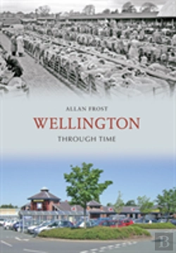 Bertrand.pt - Wellington Through Time