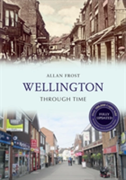 Bertrand.pt - Wellington Through Time Revised Edition