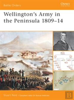 Bertrand.pt - Wellington'S Army In The Peninsula 1809â€“14
