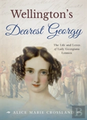 Wellington'S Dearest Georgy