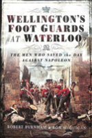 Wellington'S Foot Guards At Waterloo