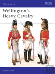 Wellington'S Heavy Cavalry