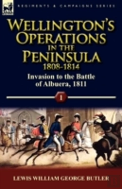 Bertrand.pt - Wellington'S Operations In The Peninsula 1808-1814