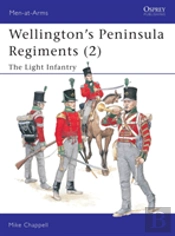 Wellington'S Peninsula Regiments (2)