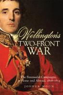 Wellington'S Two-Front War