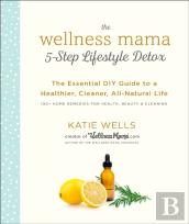 Wellness Mama 5-Step Lifestyle Detox