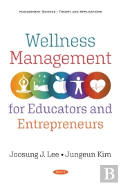 Wellness Management For Educators And Entrepreneurs