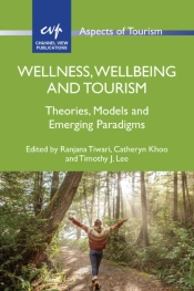 Wellness, Wellbeing And Tourism