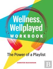 Wellness, Wellplayed Workbook
