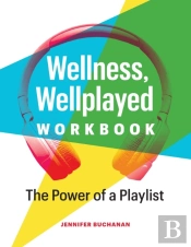 Wellness, Wellplayed Workbook