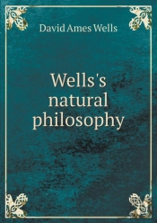Wells'S Natural Philosophy