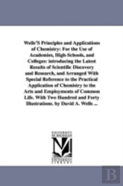 Wells'S Principles And Applications Of Chemistry