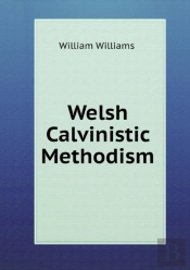 Welsh Calvinistic Methodism