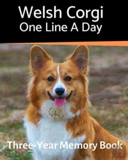 Bertrand.pt - Welsh Corgi - One Line A Day: A Three-Ye