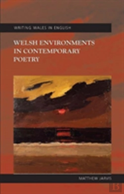 Bertrand.pt - Welsh Environments In Contemporary Poetry
