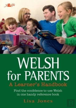 Bertrand.pt - Welsh For Parents - A Learner'S Handbook
