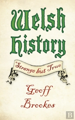 Bertrand.pt - Welsh History: Strange But True