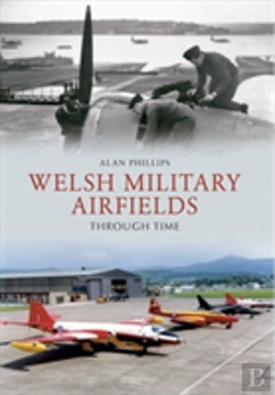 Bertrand.pt - Welsh Military Airfields Through Time