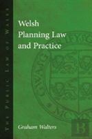 Welsh Planning Law And Practice