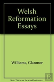 Welsh Reformation Essays