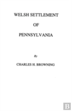 Bertrand.pt - Welsh Settlement Of Pennsylvania (1912)