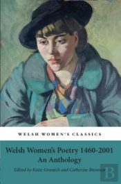 Welsh Women'S Poetry 1450-2001