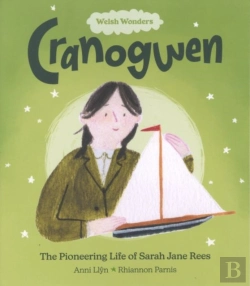 Bertrand.pt - Welsh Wonders: Cranogwen - The Pioneering Life Of Sarah Jane Rees