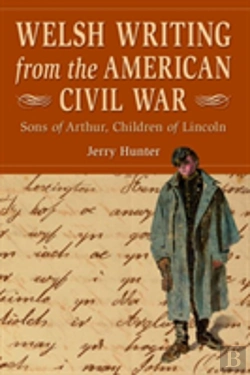 Bertrand.pt - Welsh Writing From The American Civil War
