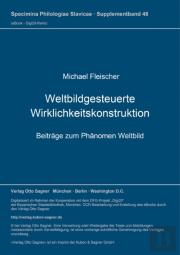 Weltbildgesteuerte Wirklichkeitskonstruktion