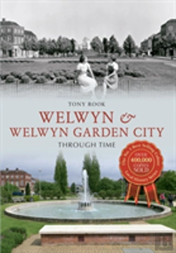 Bertrand.pt - Welwyn & Welwyn Garden City Through Time