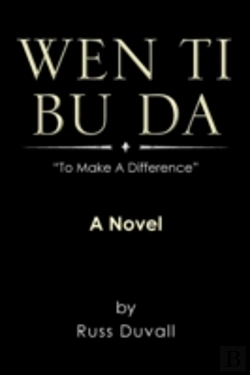 Bertrand.pt - Wen Ti Bu Da: To Make A Difference