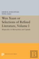 Wen Xuan Or Selections Of Refined Literature, Volume I
