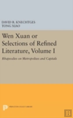 Bertrand.pt - Wen Xuan Or Selections Of Refined Literature, Volume I