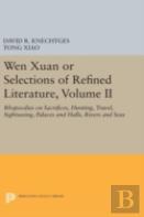 Wen Xuan Or Selections Of Refined Literature, Volume Ii