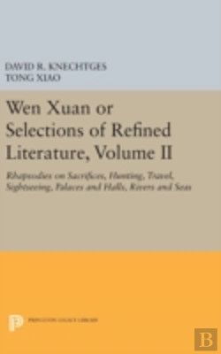 Bertrand.pt - Wen Xuan Or Selections Of Refined Literature, Volume Ii