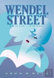 Wendel Street: (1918 - 1948)