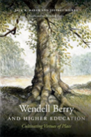Wendell Berry And Higher Education