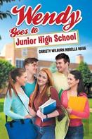 Wendy Goes To Junior High School