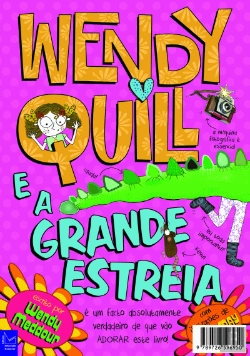 Bertrand.pt - Wendy Quill e a Grande Estreia