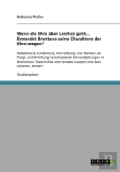 Wenn Die Ehre Uber Leichen Geht... Ermordet Brentano Seine Charaktere Der Ehre Wegen?