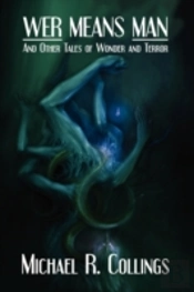 Wer Means Man And Other Tales Of Wonder And Terror