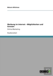 Werbung Im Internet Aã¢Â€Šâ¬' Maã‚Â¶Glichkeiten Und Grenzen